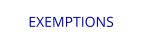 EXEMPTIONS